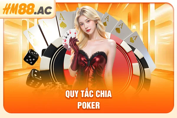 Quy tắc chia Poker
