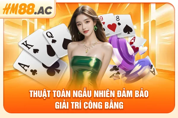 Thuật toán ngẫu nhiên đảm bảo giải trí công bằng